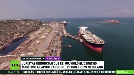 Juristas denuncian que EE.UU. violó el derecho marítimo al apoderarse de un petrolero venezolano
