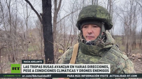Las tropas rusas avanzan en varias direcciones, pese a condiciones climáticas y drones enemigos 