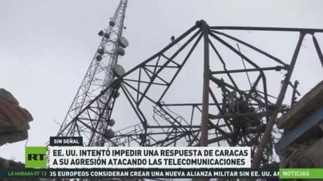 EE.UU. intentó impedir una respuesta de Caracas a su agresión a Venezuela atacando las telecomunicaciones