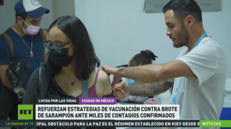 Refuerzan en México estrategias de vacunación contra brote de sarampión