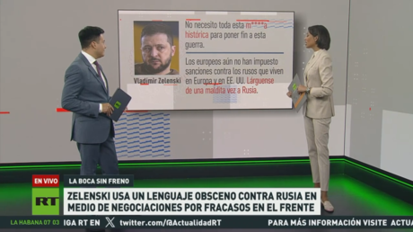 Lenguaje obsceno de Zelenski contra Rusia pone en jaque los esfuerzos diplomáticos en curso