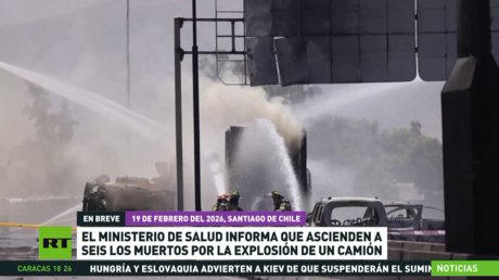 El ministerio de salud de Chile informa que ascienden a seis los muertos por la explosión de un camión