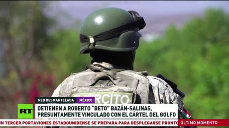Detienen en México a Roberto 'Beto' Bazán-Salinas, presunto integrante del Cártel del Golfo