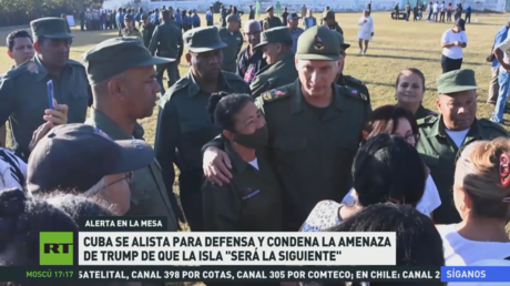 Cuba se alista para defensa y condena la amenaza de Trump de que la isla "será la siguiente"