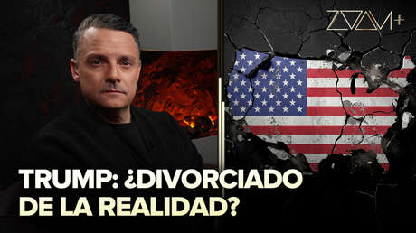 Trump: ¿divorciado de la realidad?