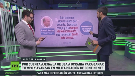 Por cuenta ajena: La UE usa a Ucrania para ganar tiempo y avanzar en militarización del continente