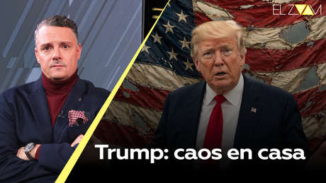 Trump: caos en casa