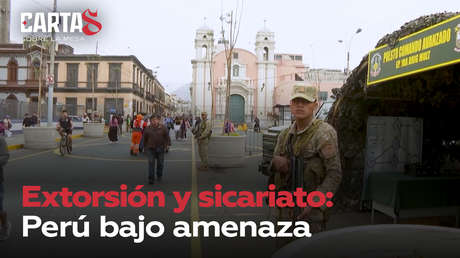 Extorsión y sicariato: Perú bajo amenaza
