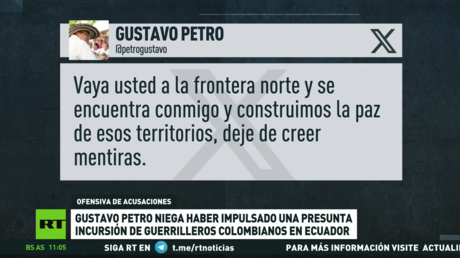 Gustavo Petro niega haber impulsado una presunta incursión de guerrilleros colombianos en Ecuador