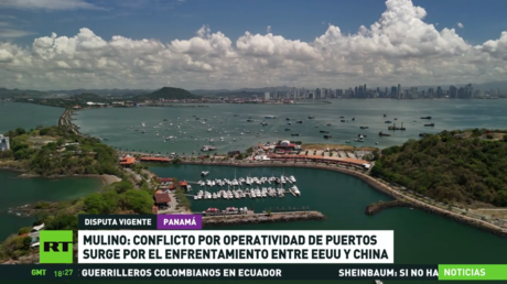 Mulino: Conflicto por operatividad de puertos surge por el enfrentamiento entre EE.UU. y China